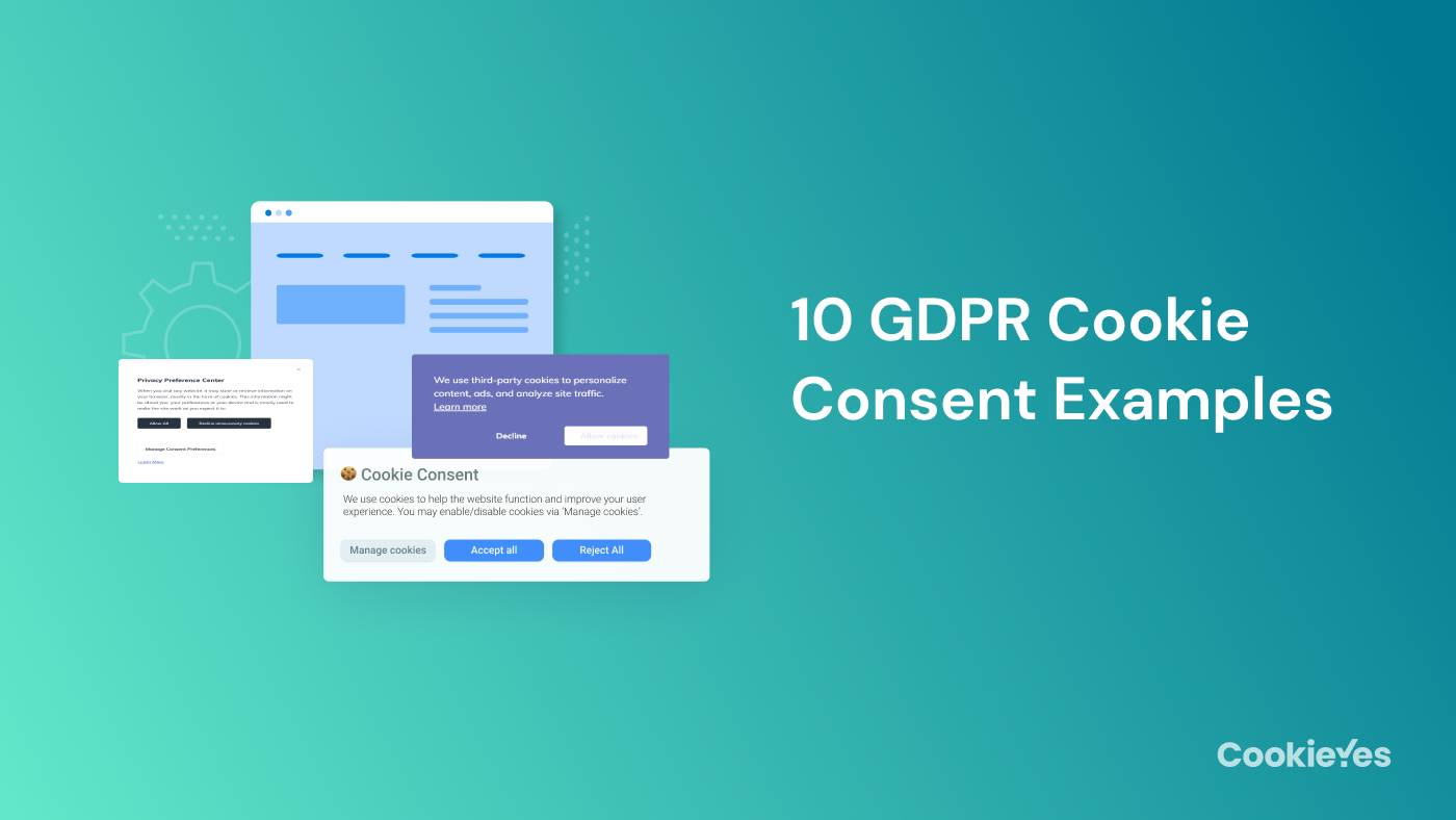 10 Effective GDPR Cookie Consent Examples