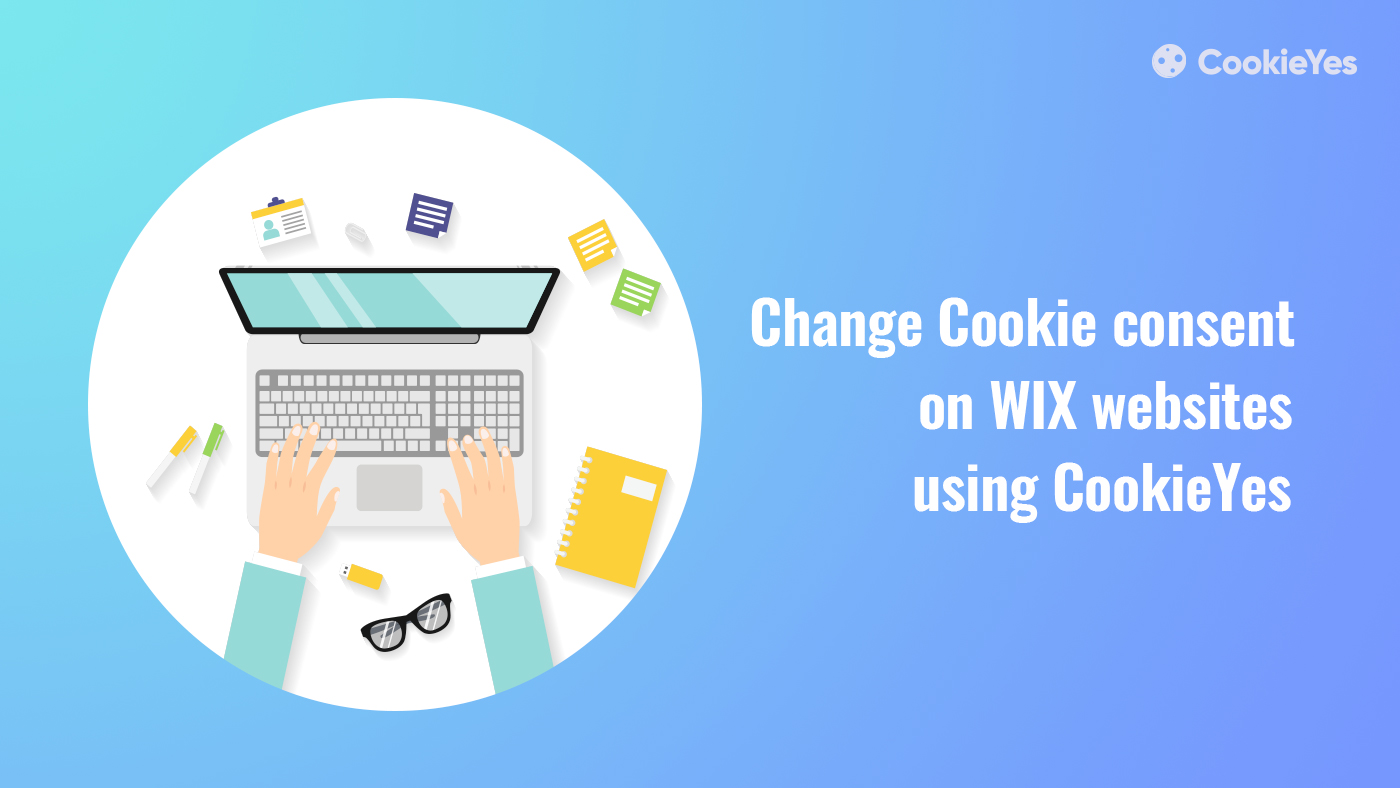 Featured image of Change Cookie Consent on Wix Websites Using CookieYes
