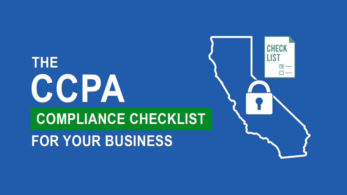 The CCPA Compliance Checklist for Your Business