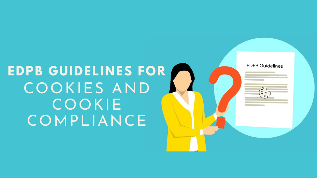 Featured image of EDPB Guidelines on Cookie Compliance
