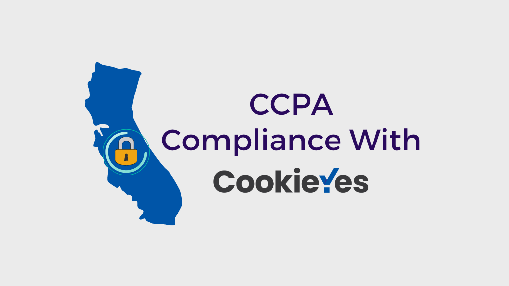 Featured image of CCPA Compliance With CookieYes