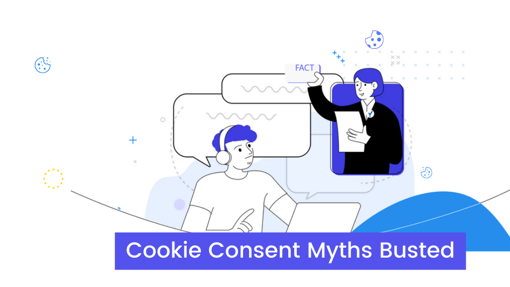 10 GDPR Cookie Consent Myths Busted