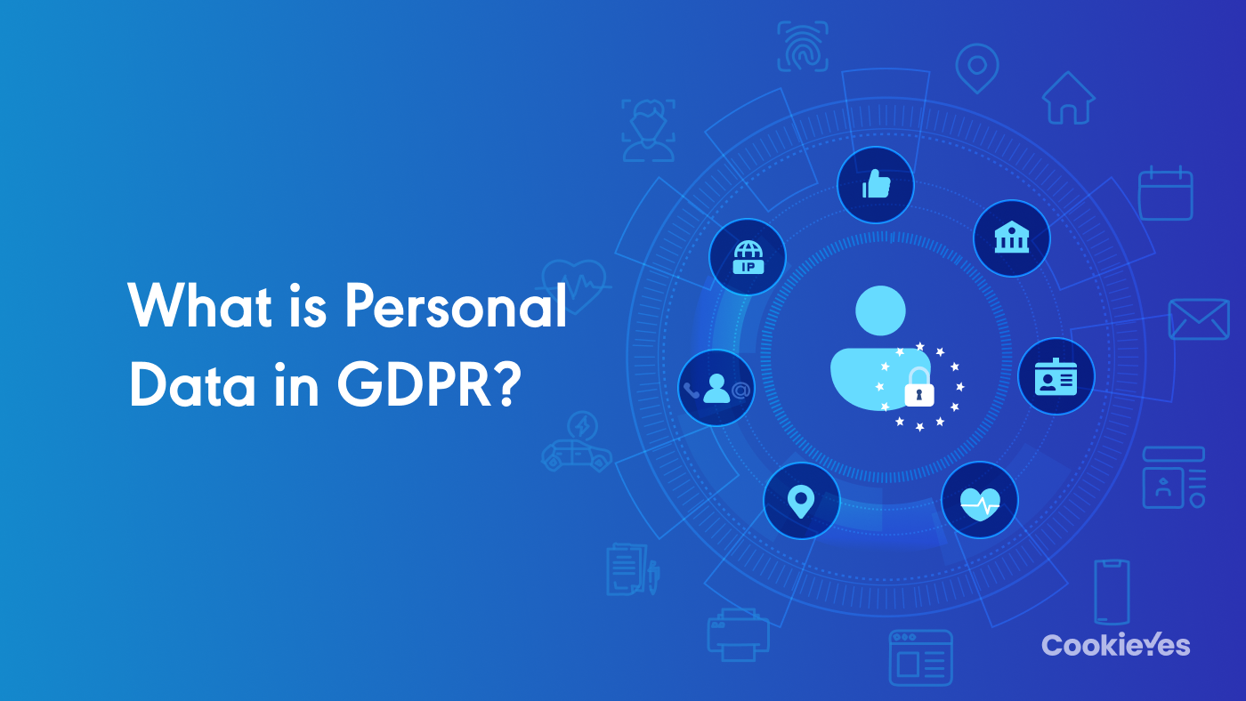 Featured image of GDPR Personal Data: What Does it Constitute? [With Infographic]