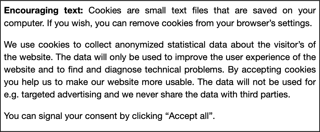 Encouraging text used in the experiment on cookie consent behaviour.